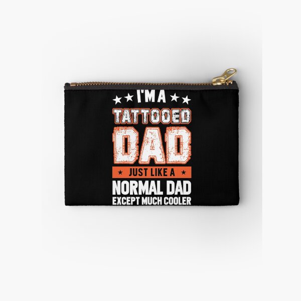 Item preview, I'm A Tattooed Dad Just Like A Normal Dad Except Much Cooler designed and sold by mdnrsakib.