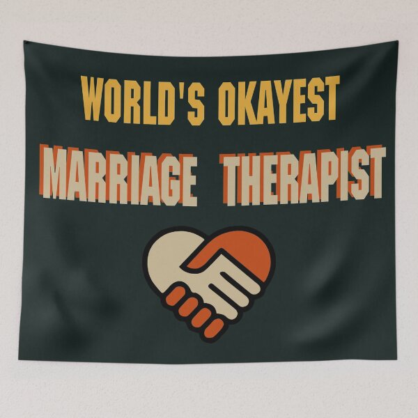 Item preview, World's okayest marriage therapist designed and sold by SidTastic .