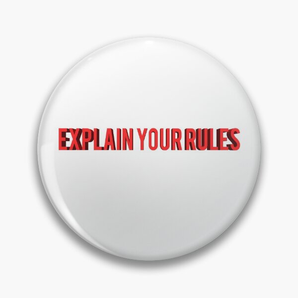 Item preview, Explain Your Rules designed and sold by Mooostickers.