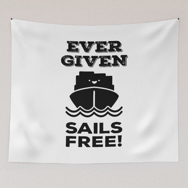 Item preview, Ever Given Sails Free! Container Ship Stuck Suez Canal Cute designed and sold by WPahat.