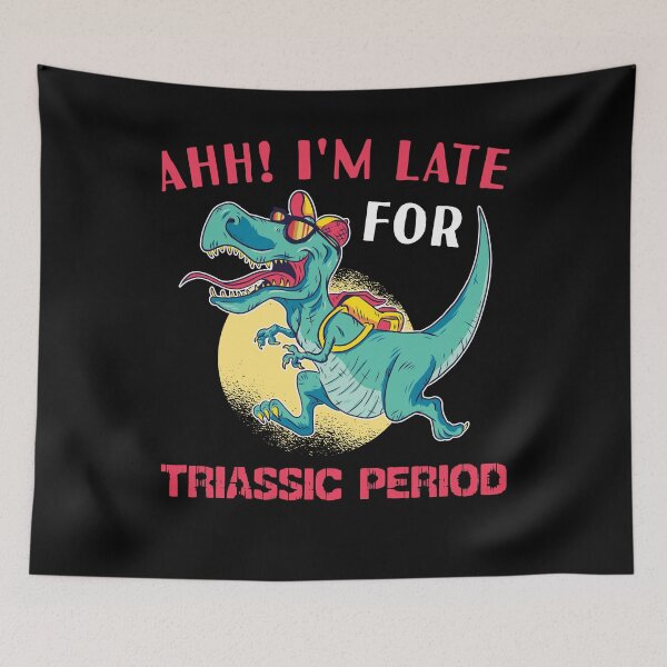 Item preview, Dinosaur Student Late for Triassic Period designed and sold by Frosty1489.