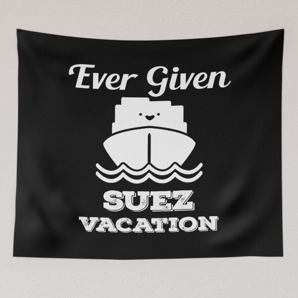 Item preview, Ever Given Suez Vacation Container Ship Stuck Suez Canal Cute designed and sold by WPahat.
