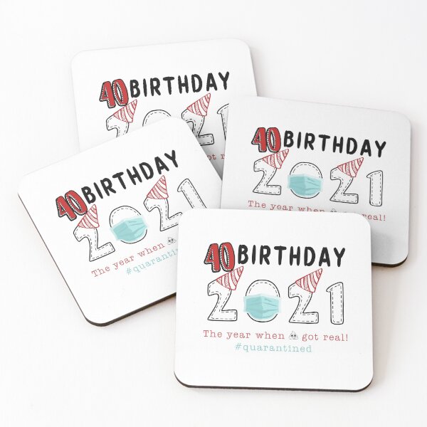 Item preview, 40th Birthday 2021 Quarantined designed and sold by autlu.