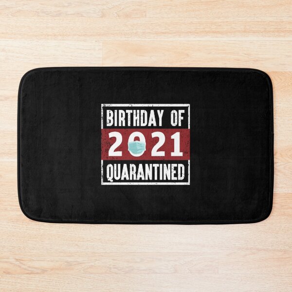 Item preview, Birthday of 2021 Quarantined designed and sold by autlu.