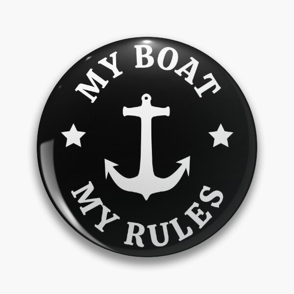 Item preview, My Boat, My Rules - For Brave Sailors designed and sold by Passion-For-Sea.