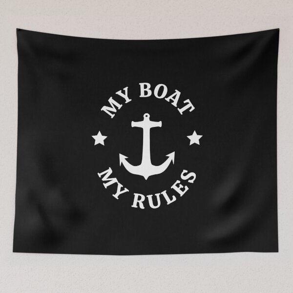 Item preview, My Boat, My Rules - For Brave Sailors designed and sold by Passion-For-Sea.