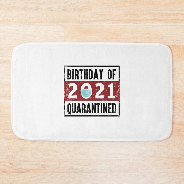 Item preview, Birthday of 2021 Quarantined designed and sold by autlu.