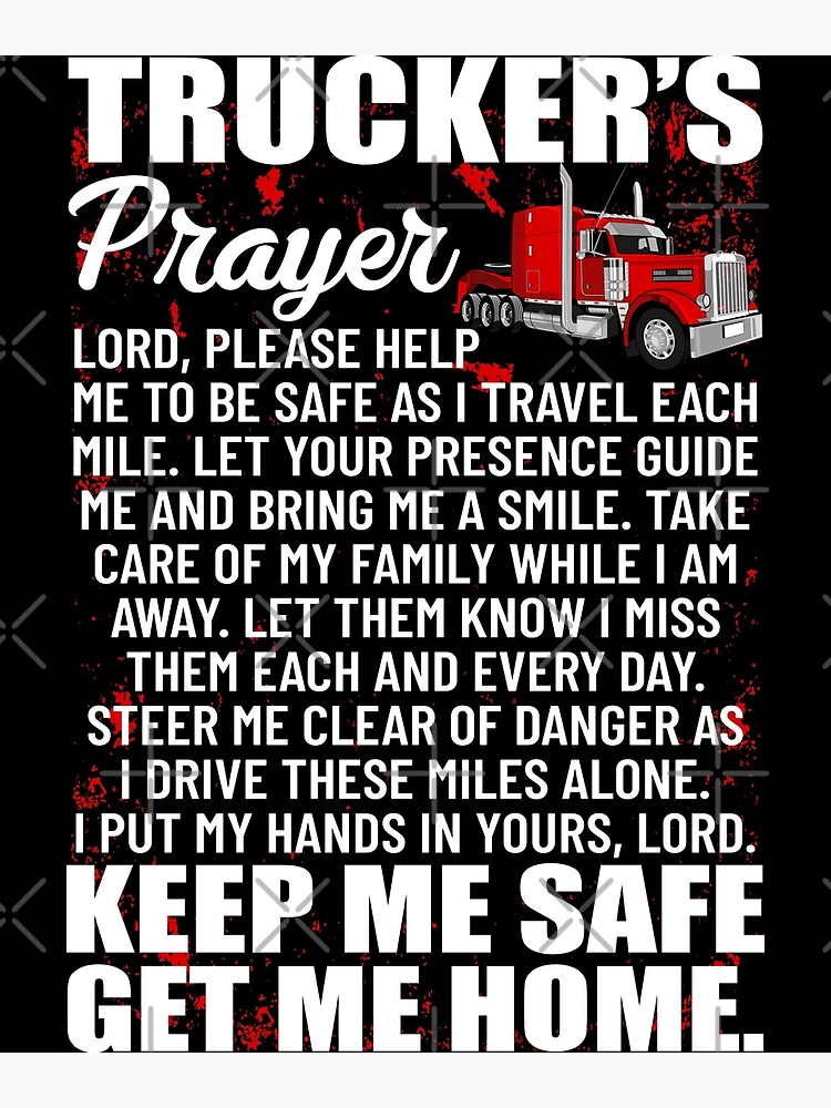  Truck Driver Wall Poster Truckers Prayer Keep Me Safe