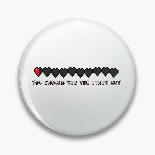 Item preview, You should see the other guy - Minecraft hearts designed and sold by g6ddart.