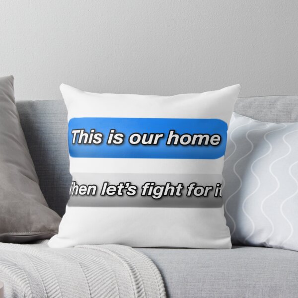 Item preview, This is our home, then let's fight for it (version 2) designed and sold by ReadyRichell.