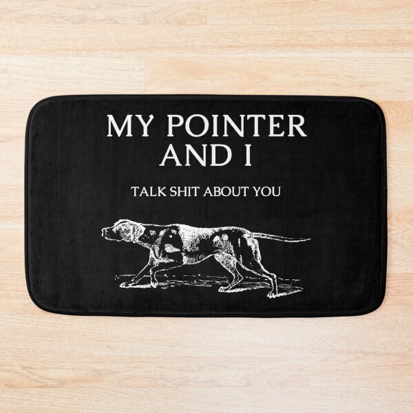 Item preview, German Shorthaired Pointer Dog Funny Quote designed and sold by Maful.