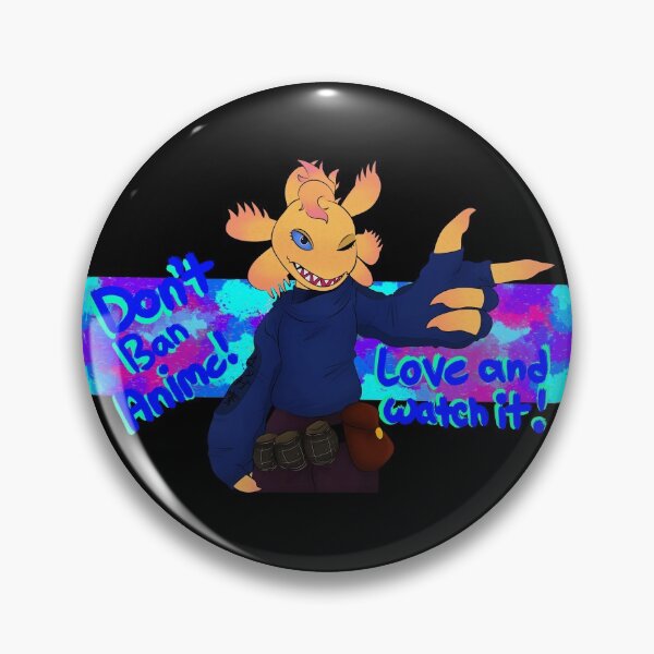 Item preview, Axol "Don't Ban Anime! Love and Watch it!" designed and sold by Angelic-Potato.