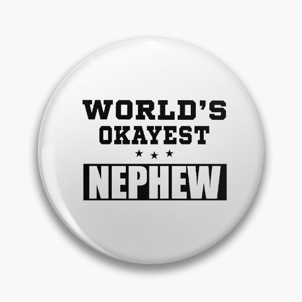 Item preview, World's Okayest Nephew funny quote 2021 designed and sold by BestUncommonTee.