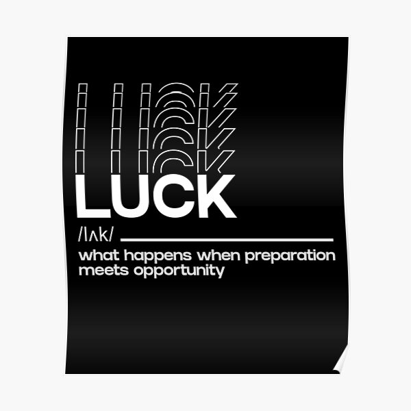 what-is-luck-definition-poster-by-longtunnel-redbubble