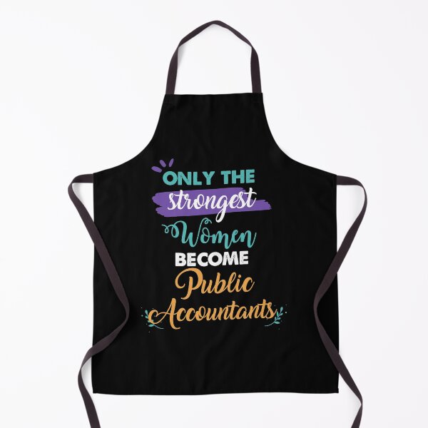 Item preview, Public Accountants gift only the strongest women become Public Accountants designed and sold by Custom365.