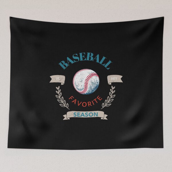 Item preview, Baseball is my Favorite Season designed and sold by Destine99.