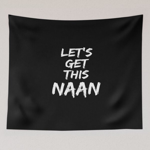 Item preview, Funny India Lets Get This Bread Naan Meme Memes  designed and sold by Essetino.