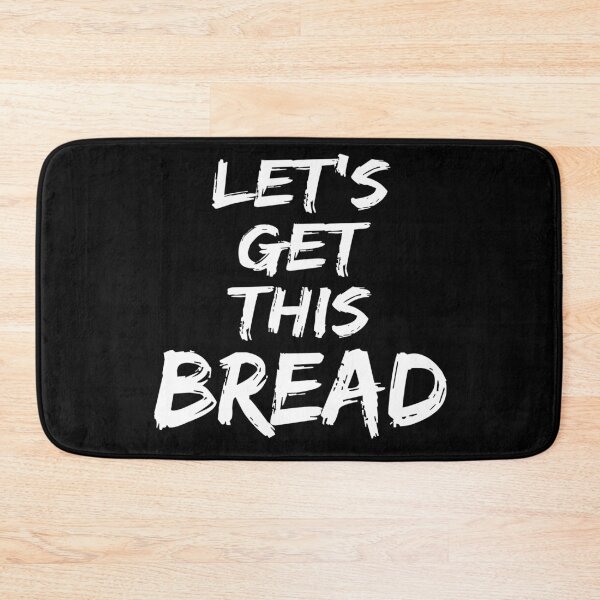 Item preview, Lets Get This Bread Funny Meme Memes Hustle Money  designed and sold by Essetino.