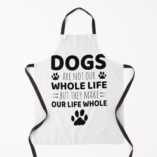 Item preview, Dog are not our whole life but they make our lives whole designed and sold by mdnrsakib.