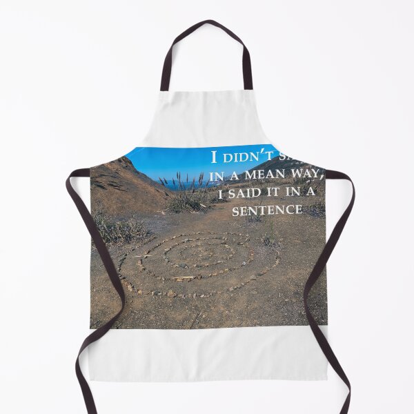 Item preview, I didn't say it in a mean way, I said it in a sentence designed and sold by CrazyCatChick.