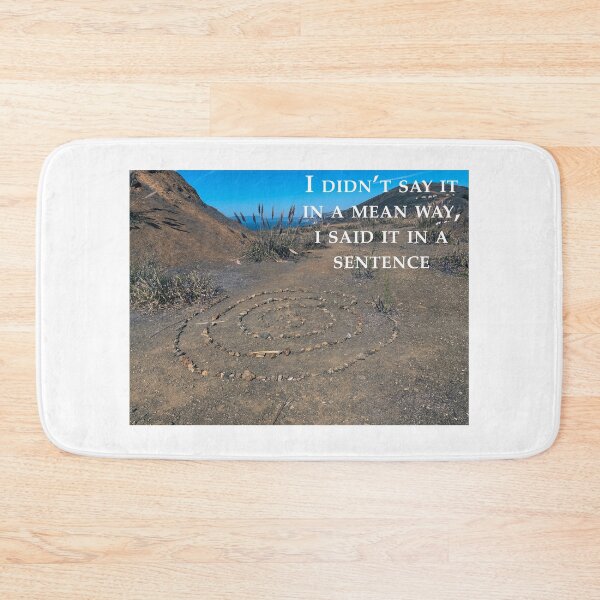 Item preview, I didn't say it in a mean way, I said it in a sentence designed and sold by CrazyCatChick.