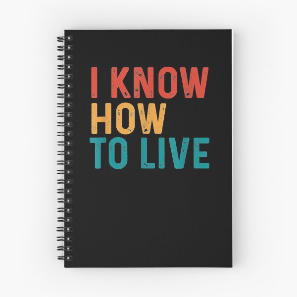 Item preview, I Know How To Live Funny Text Graphic Gift Vintage Sarcastic  designed and sold by manidala.