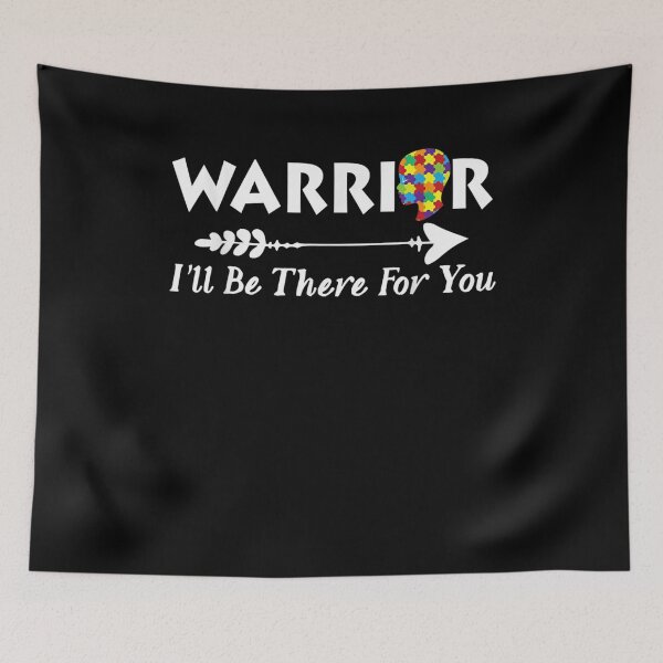Item preview, Warrior Autism Family I Will Be There For You  designed and sold by manidala.
