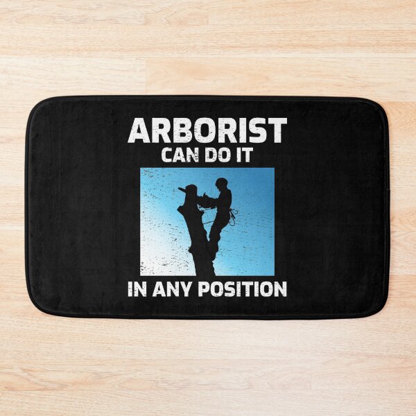 Item preview, Arborist Tree Surgeon Climber Arboriculture Funny designed and sold by CuteDesigns1.