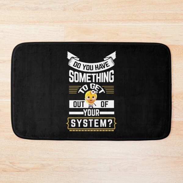 Item preview, Do you have something to get out of your system designed and sold by glitchman2.