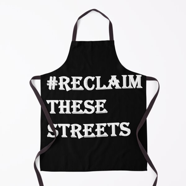 Item preview, RECLAIM THESE STREETS designed and sold by redaction.