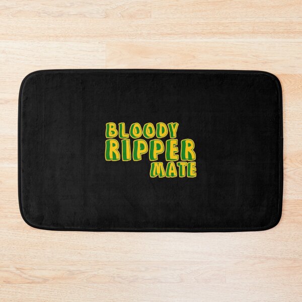 Item preview, Bloody ripper mate Australian aussie slang designed and sold by Captain-Jackson.