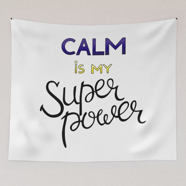 Item preview,  Calm is my superpower designed and sold by yellowideas.