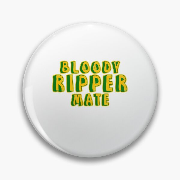 Artikelvorschau, Bloody Ripper Mate Australischer Aussie Slang entworfen und verkauft von Captain-Jackson.