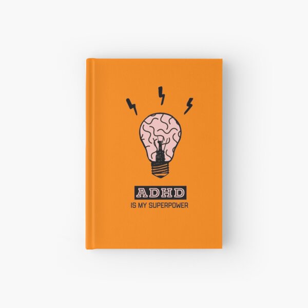 Adhd is my superpower Hardcover Journal