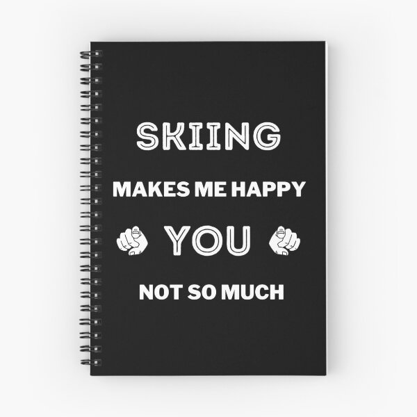 Item preview, Skiing makes me happy. You not so much designed and sold by TheGreenGoat.