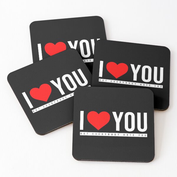 Item preview, I love you, but everybody hate you designed and sold by AsKartongs.