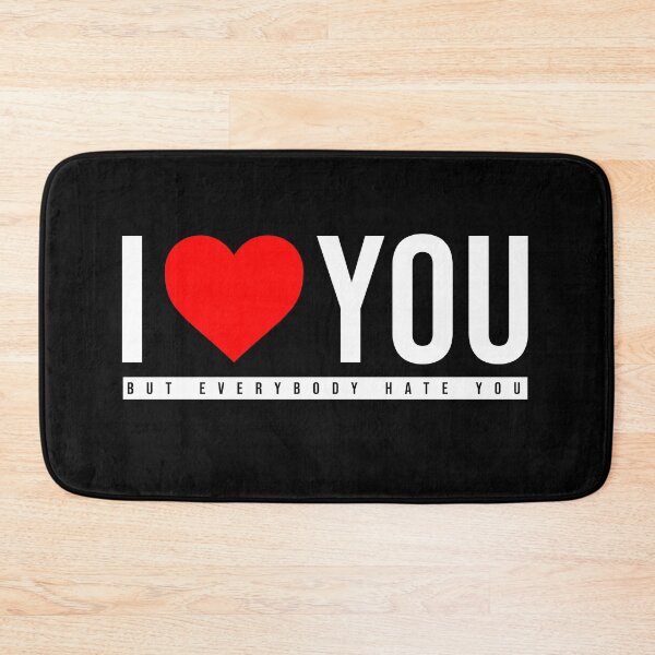 Item preview, I love you, but everybody hate you designed and sold by AsKartongs.