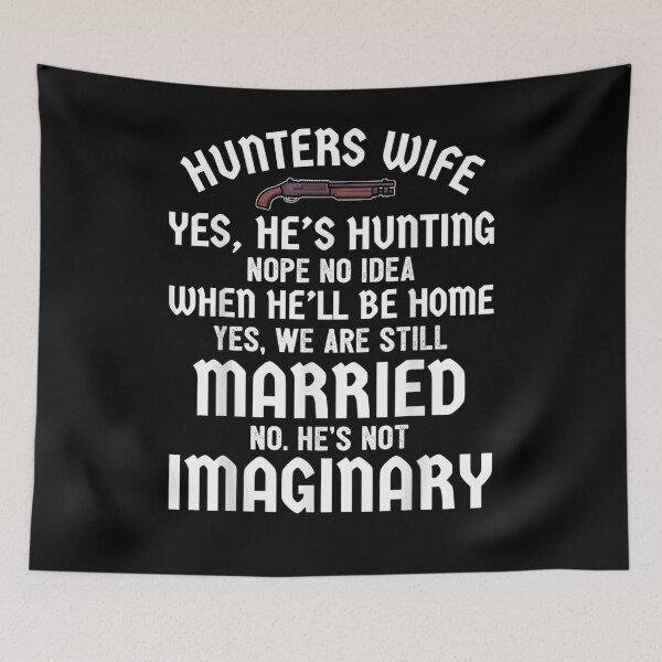 Item preview, Funny Hunting Saying Hunters Wife I Not Imaginary  designed and sold by beatabea.