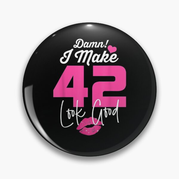Item preview, Damn I Make 42 Look Good 42 Year Old 42nd Birthday Women  designed and sold by beatabea.