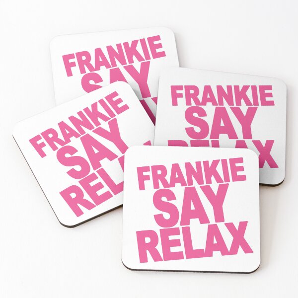 Item preview, Frankie Say Relax designed and sold by rokeame.