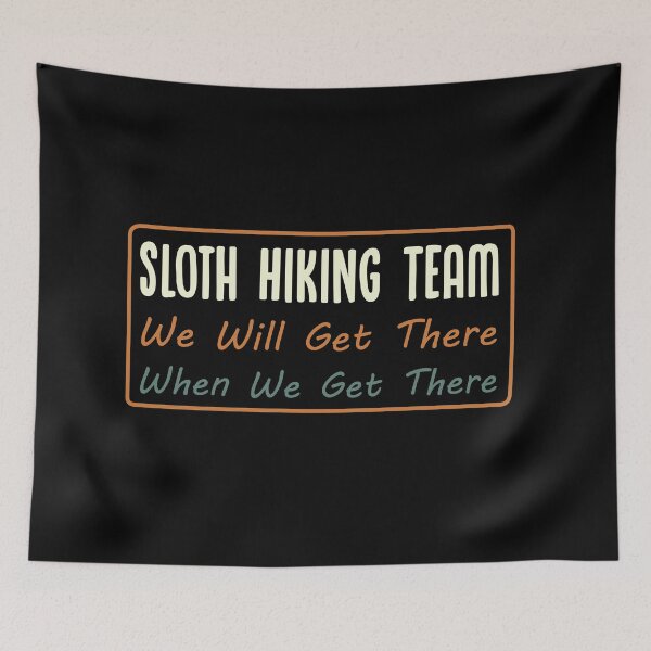 Item preview, Sloth Hiking Team - We will get there, when we get there, Funny Vintage designed and sold by KOURCHAL ART.