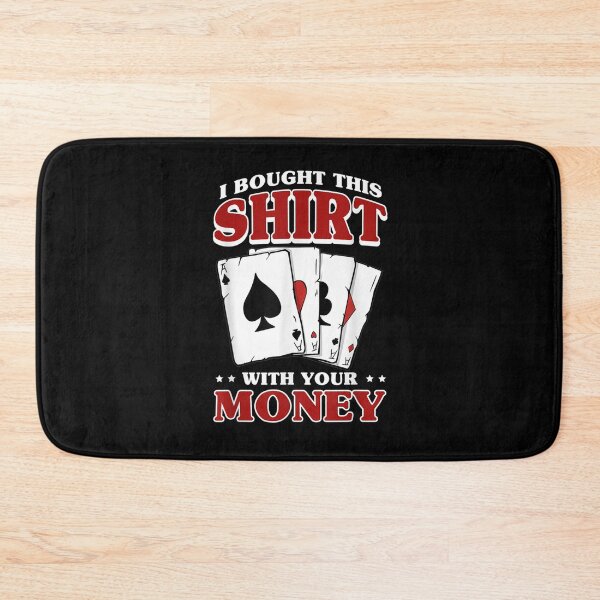 Item preview, I Bought This With Your Money Poker Playing Cards Luck  designed and sold by beatabea.