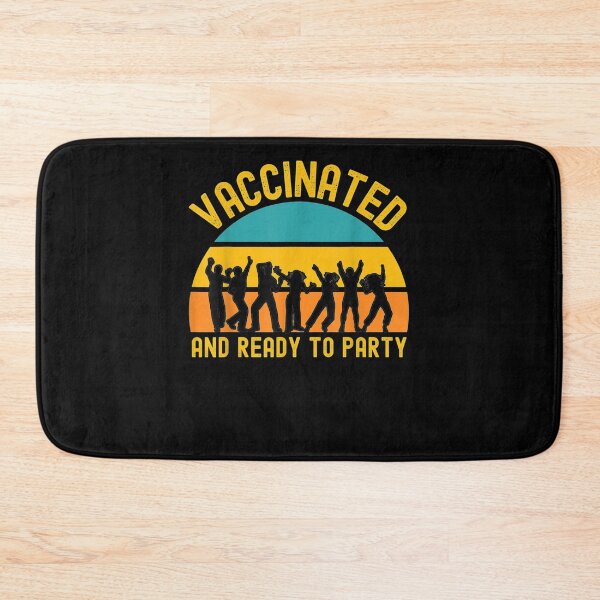 Item preview, Vaccinated And Ready To Party Funny Vaccine 2021  designed and sold by beatabea.
