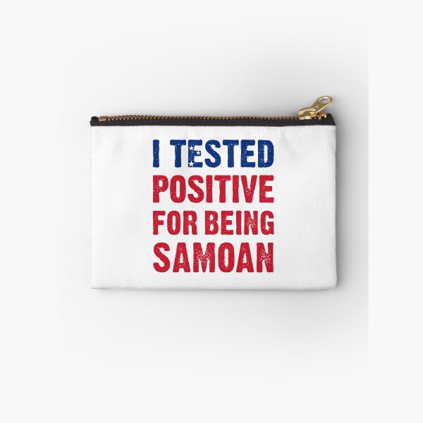 Item preview, I Tested Positive For Being Samoan designed and sold by T-shirt For You.