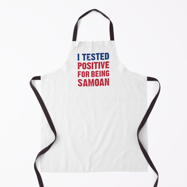 Item preview, I Tested Positive For Being Samoan designed and sold by T-shirt For You.