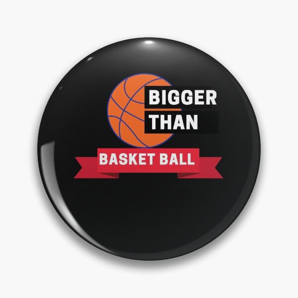 Item preview, Bigger Than Basket ball designed and sold by Rainbow Designs.