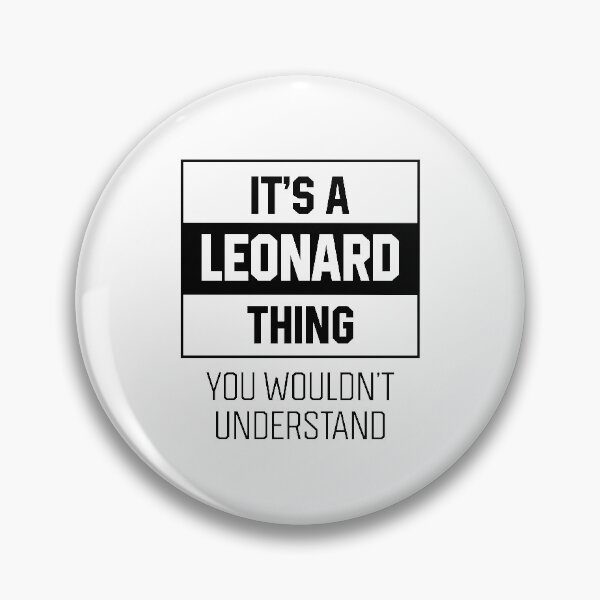 Item preview, It's Leonard Thing - Family Name Gift designed and sold by DiogoCalheiros.