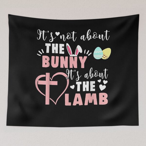 Item preview, It's Not About The Bunny It's About The Lamb Funny Easter  designed and sold by beatabea.