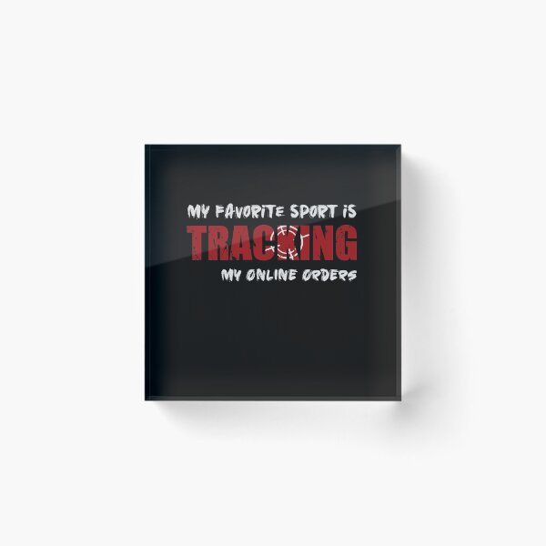 Item preview, my favorite sport is tracking my online orders funny designed and sold by Mandeep68.
