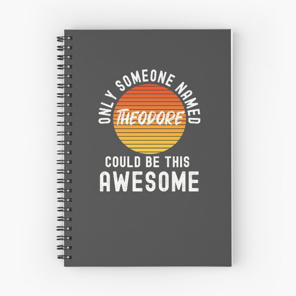 Item preview, Only someone named THEODORE could be this awesome designed and sold by Dorkification.